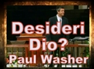 Desideri Dio?-Paul Washer